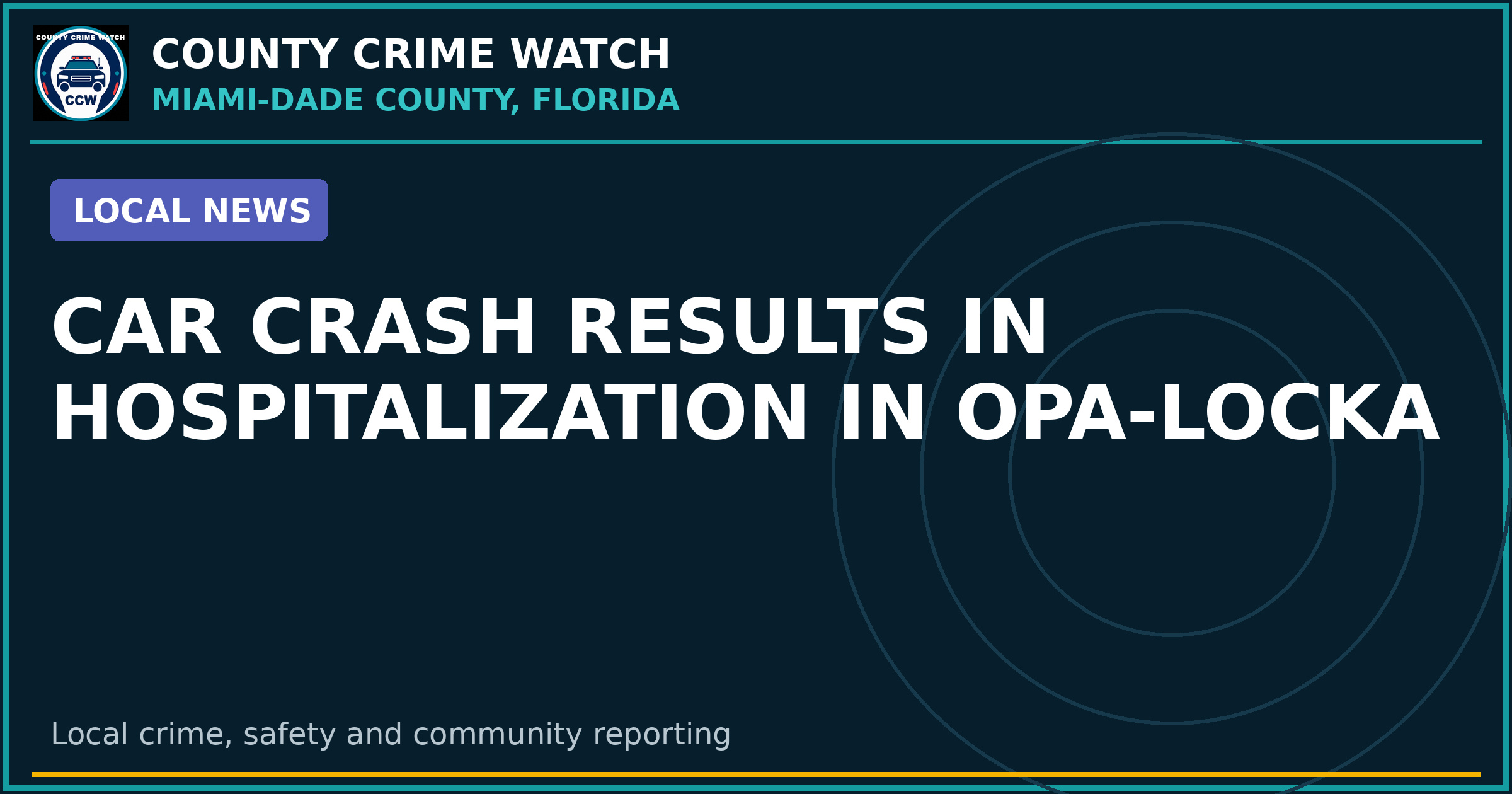 Car Crash Results in Hospitalization in Opa-Locka