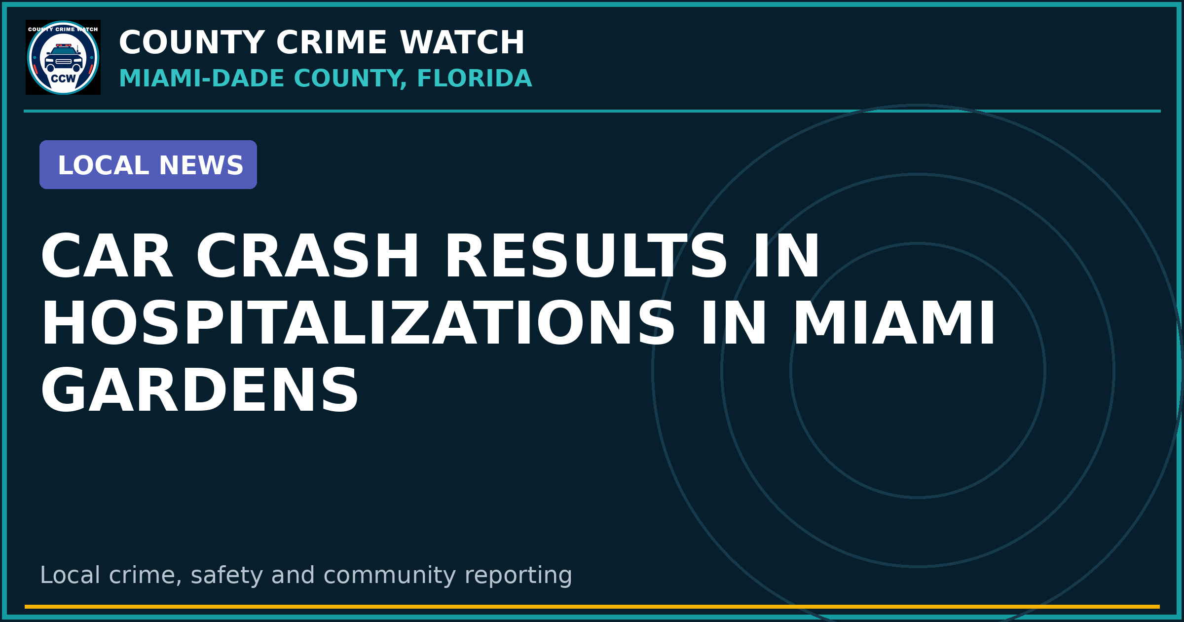 Car Crash Results in Hospitalizations in Miami Gardens