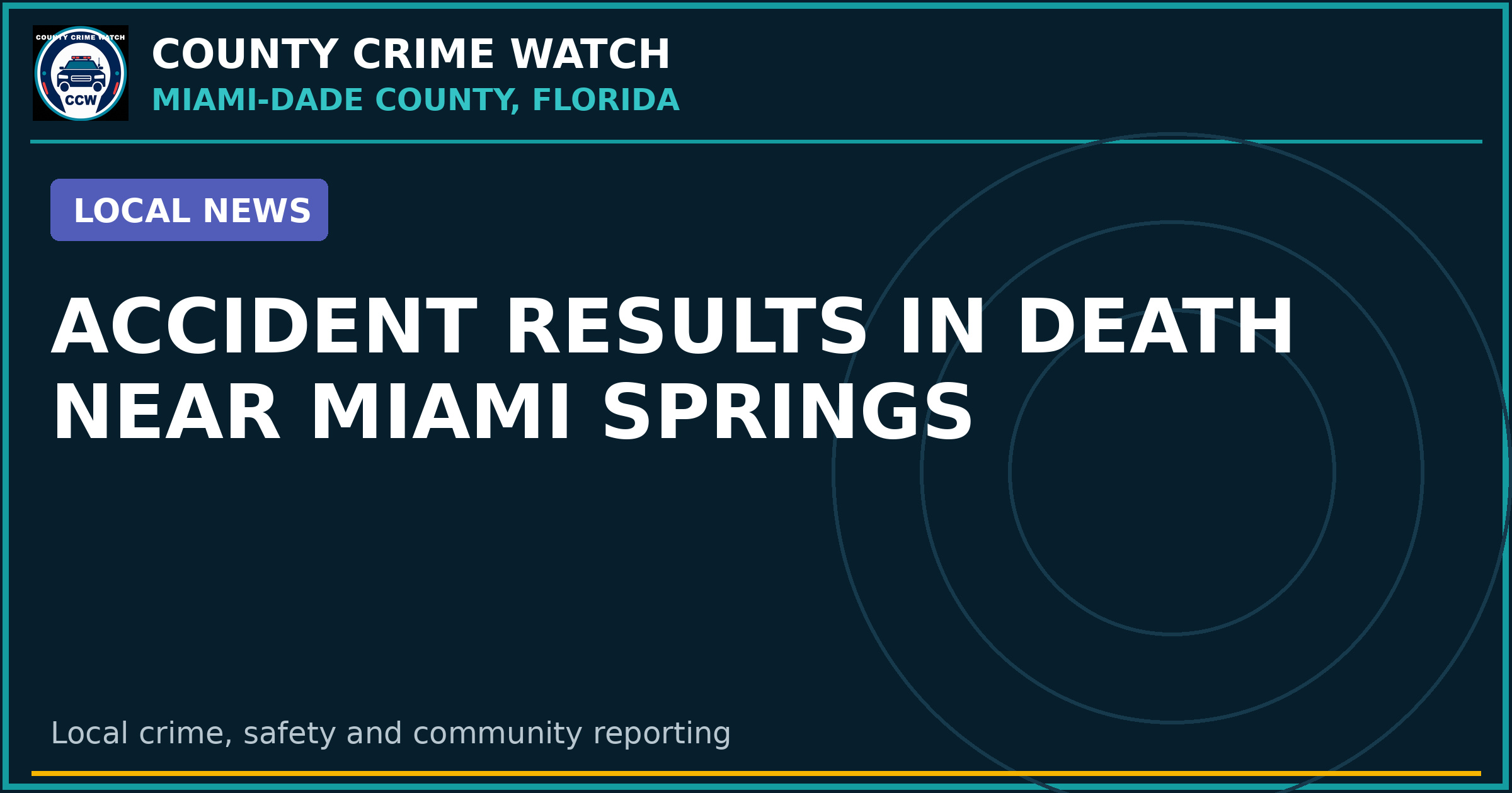 Accident Results in Death Near Miami Springs