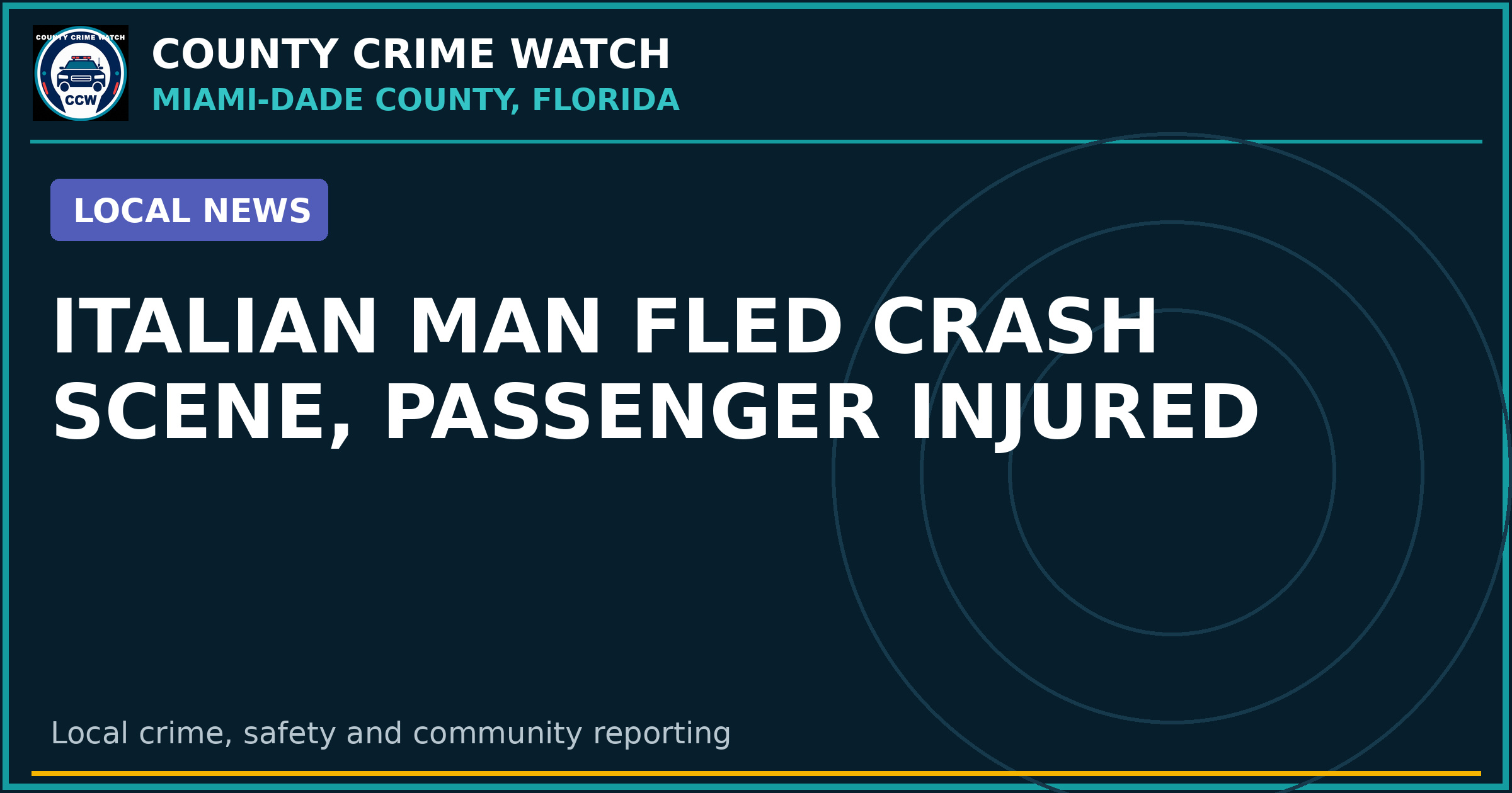 Italian Man Fled Crash Scene, Passenger Injured