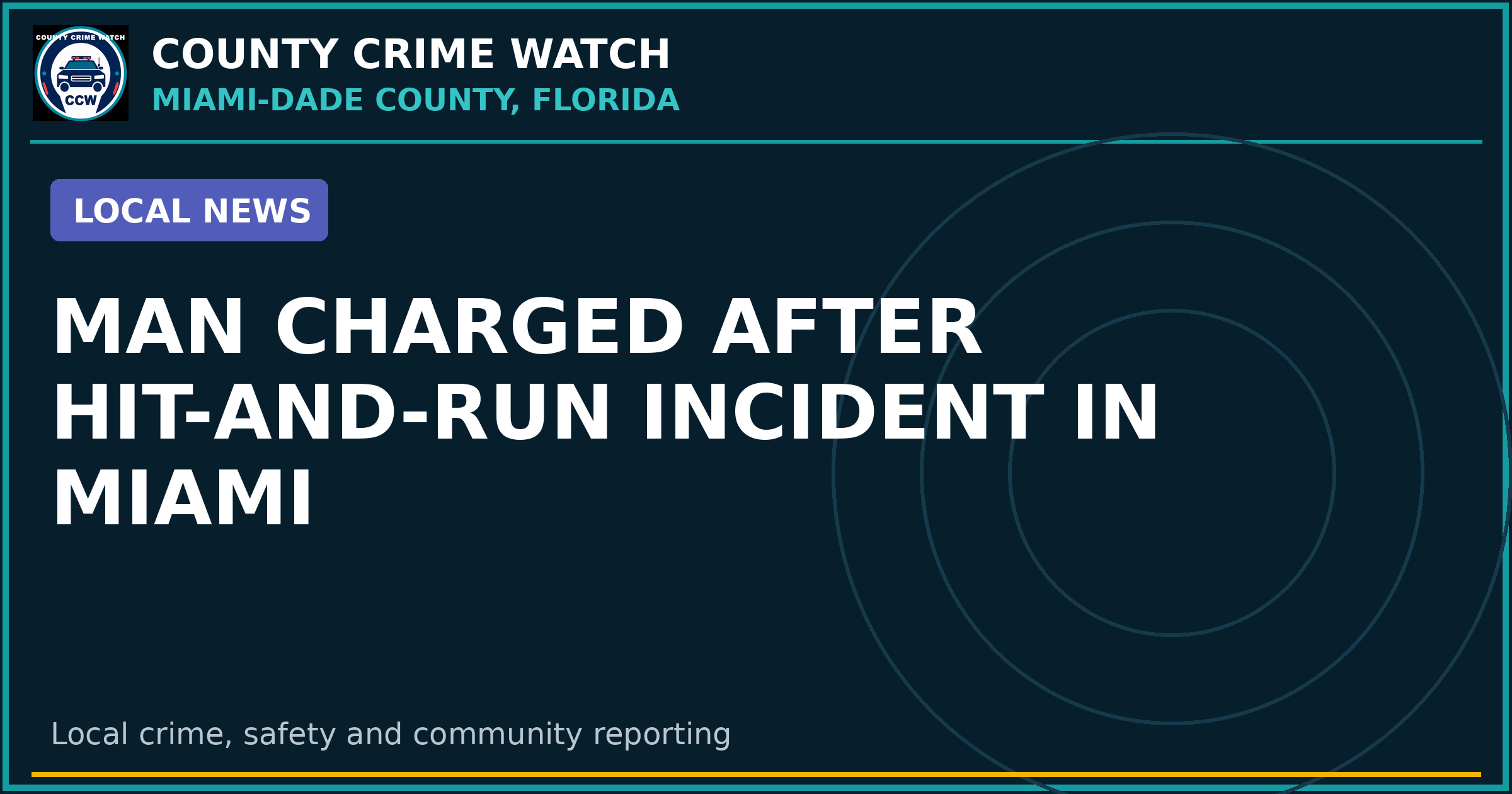 Man Charged After Hit-and-Run Incident in Miami