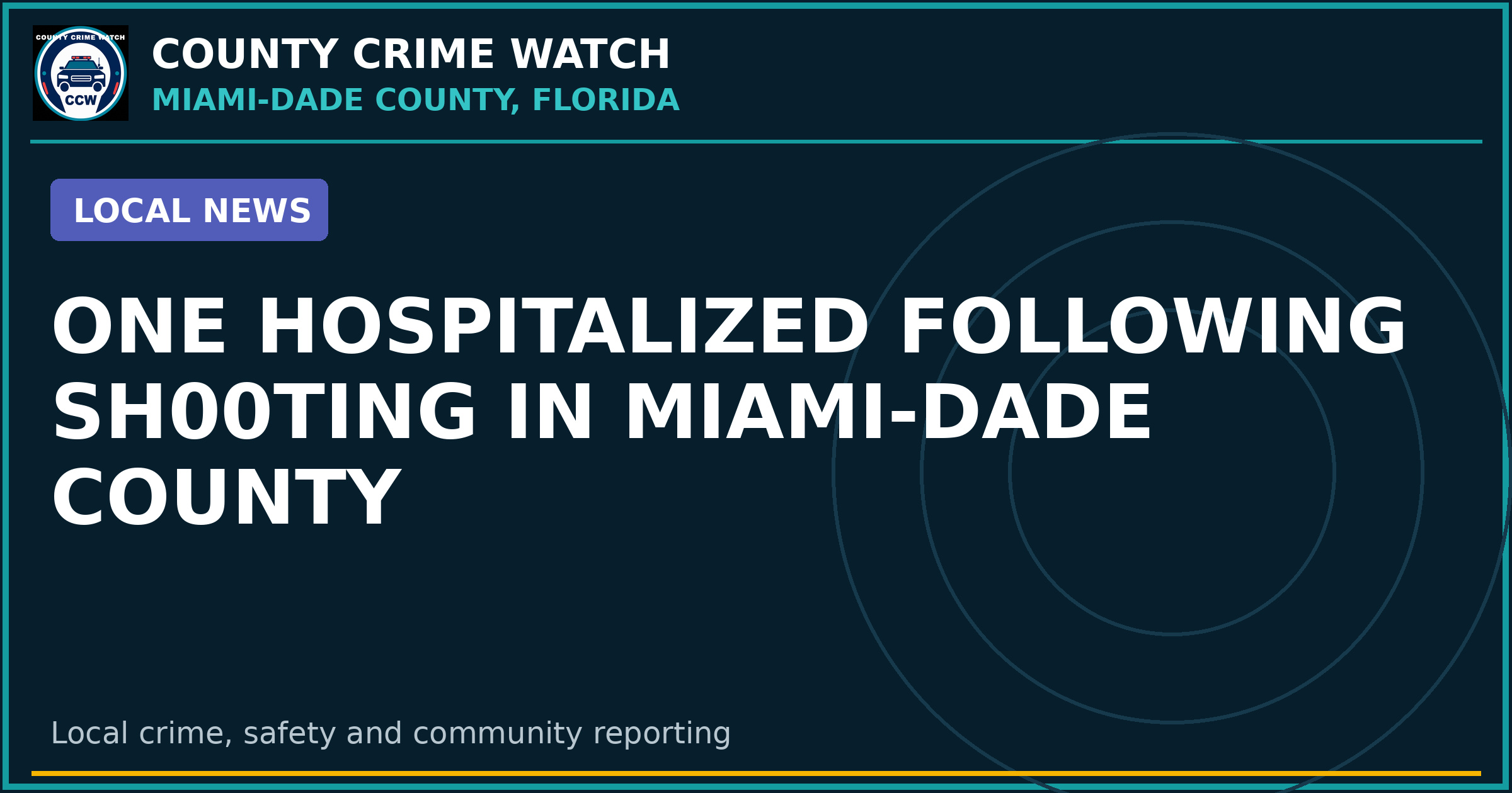 One Hospitalized Following sh00ting in Miami-Dade County