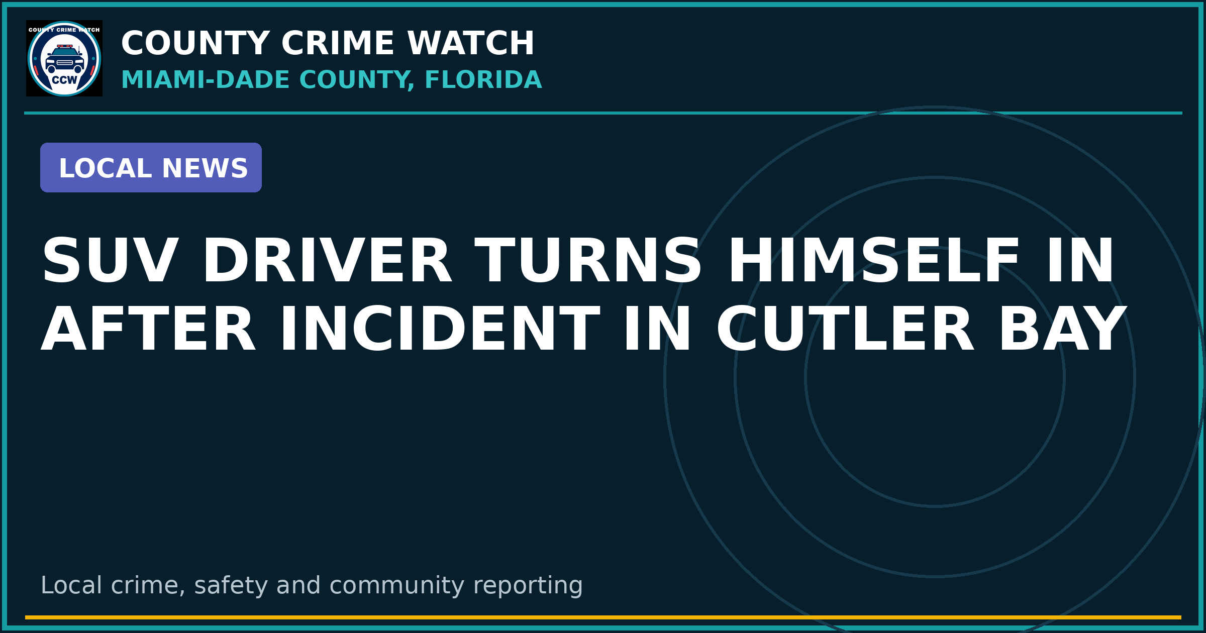 SUV Driver Turns Himself In After Incident in Cutler Bay