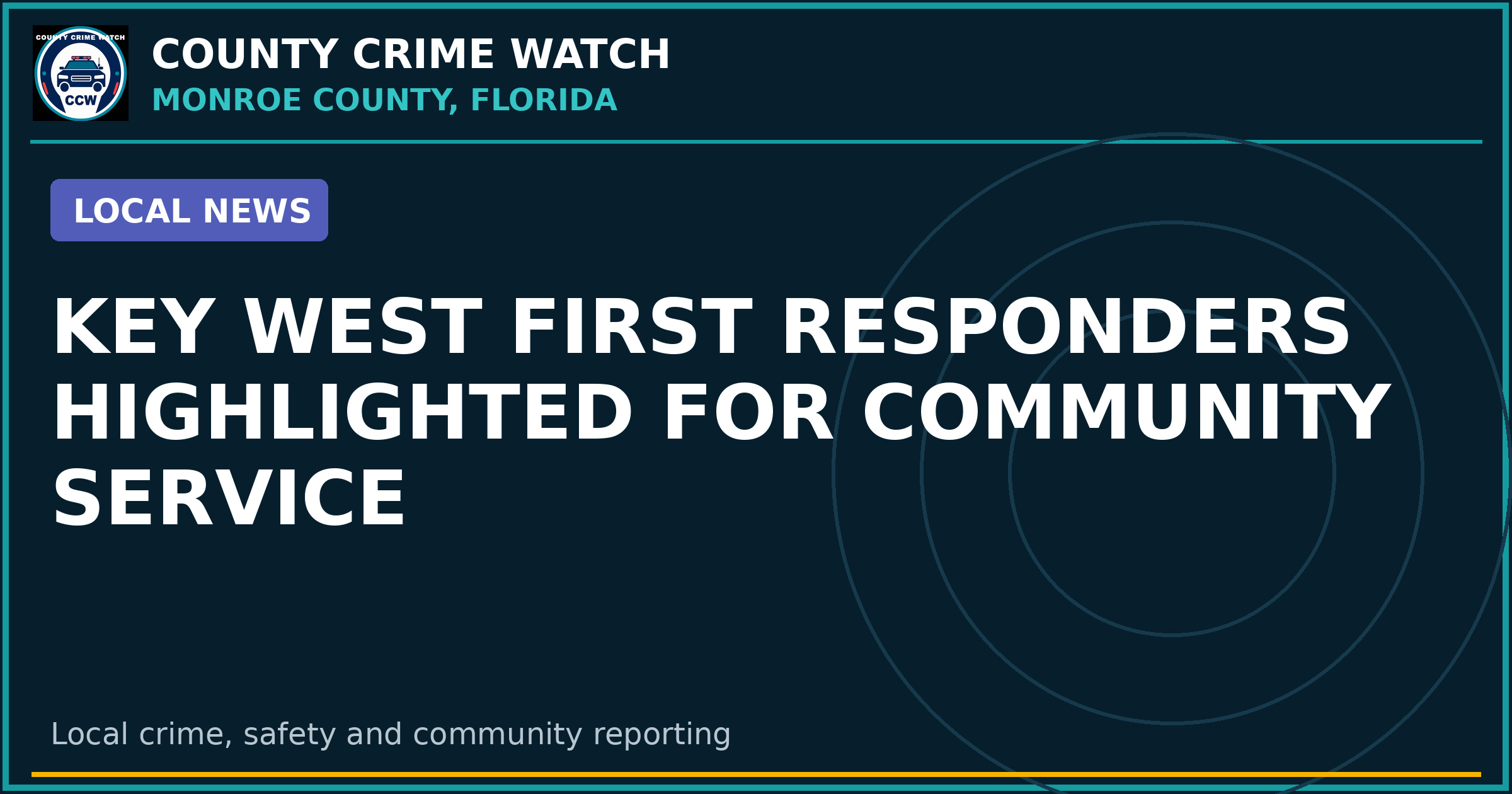 Key West first responders highlighted for community service