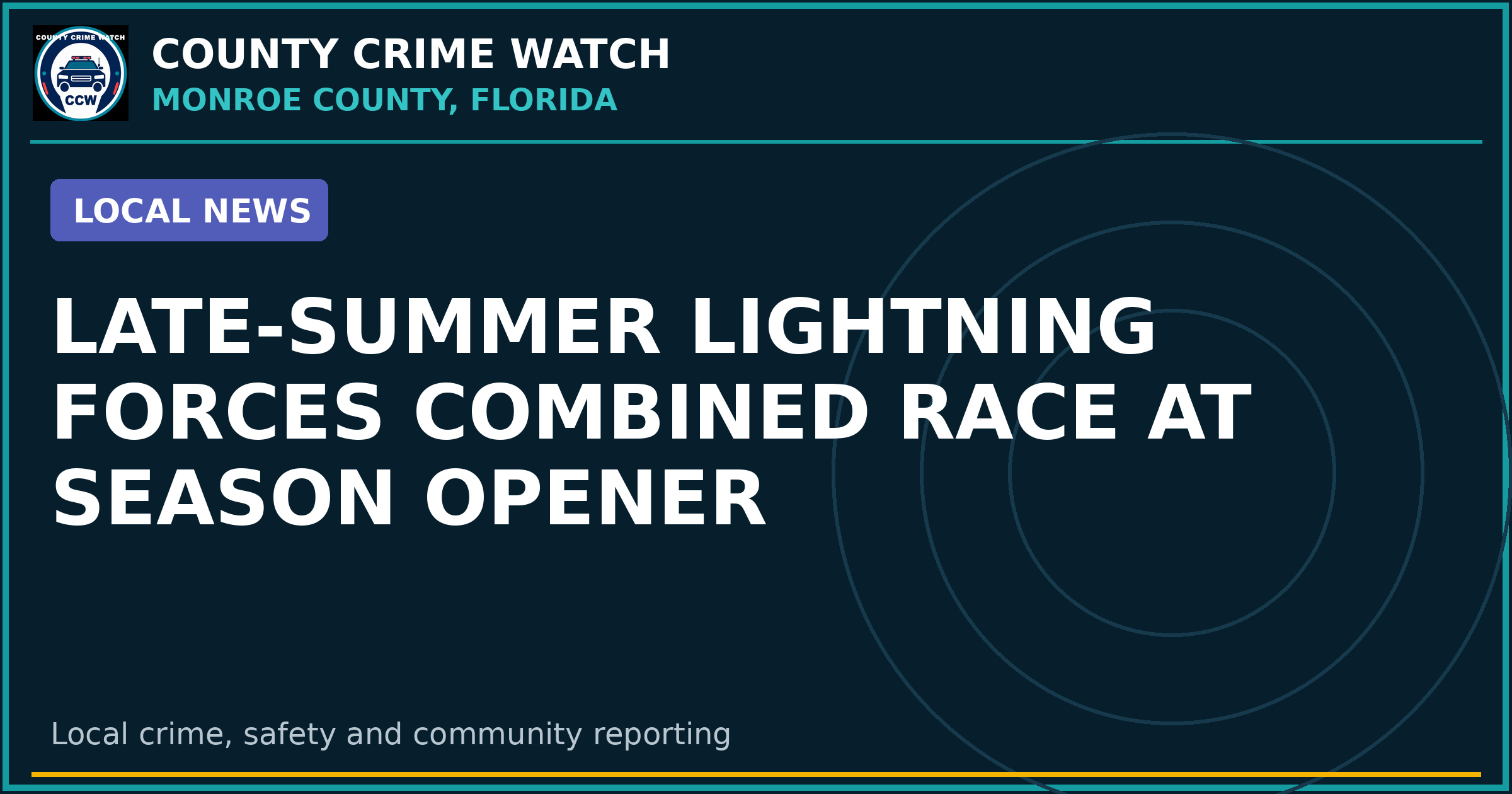Late‑summer lightning forces combined race at season opener
